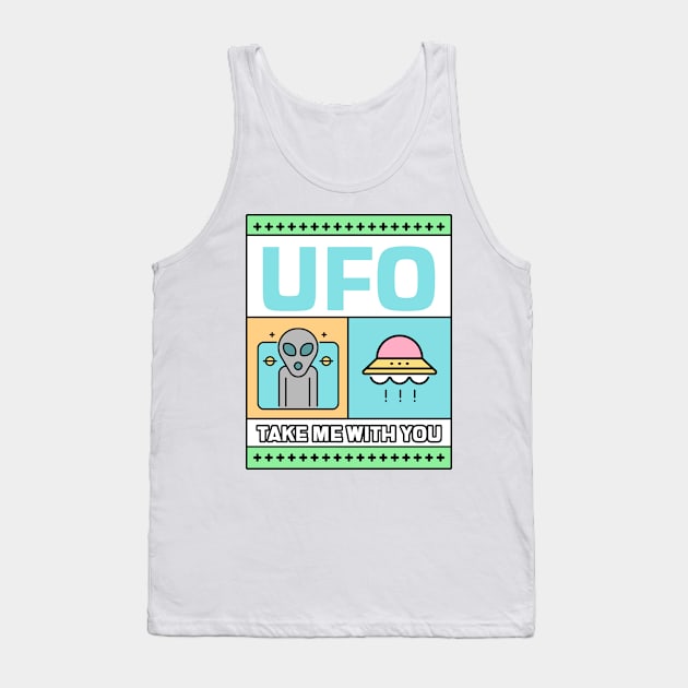 ufo - take me with you Tank Top by WOAT